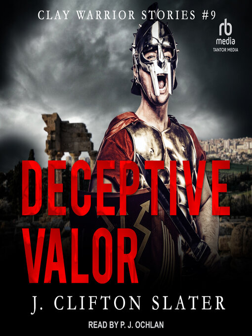 Title details for Deceptive Valor by J. Clifton Slater - Available